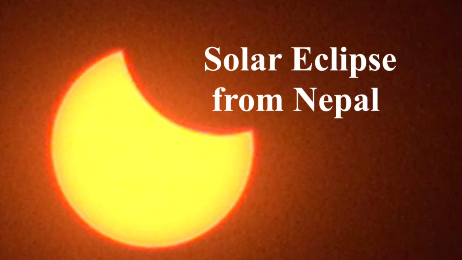 नेपालबाट देखिएको खण्डग्रास सूर्यग्रहण {भिडियो}